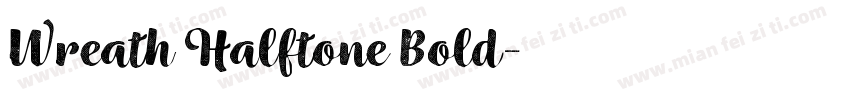 Wreath Halftone Bold字体转换